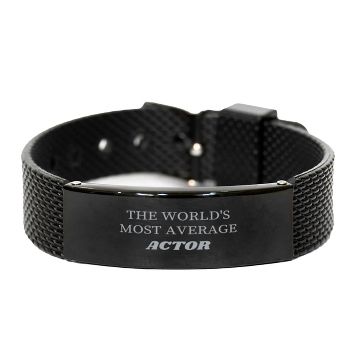 Actor Black Shark Mesh Bracelet - THE WORLDS MOST AVERAGE Gift for the Aspiring Actor, Graduation, Confidence, Hope, and Inspirational Jewelry