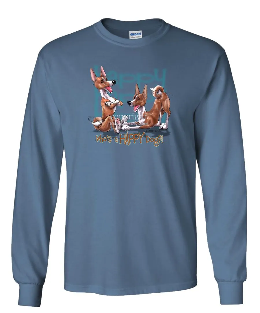 Basenji - Who's A Happy Dog - Long Sleeve T-Shirt