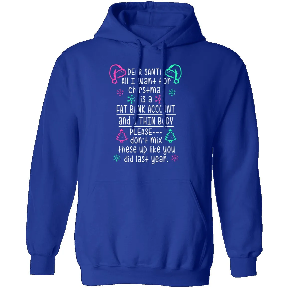 Dear Santa, Fat Bank Thin Body T-Shirt
