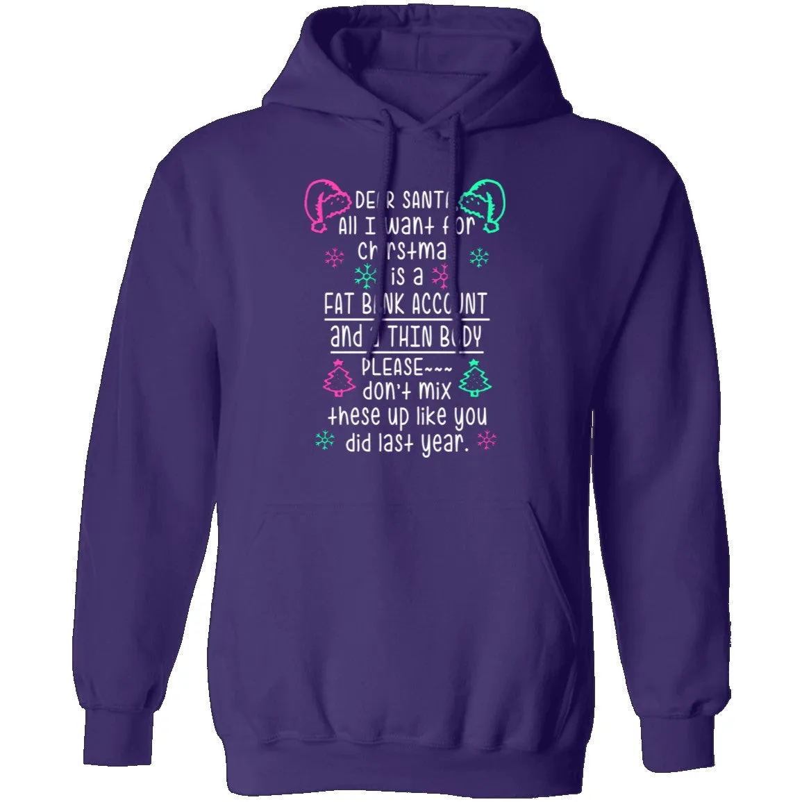 Dear Santa, Fat Bank Thin Body T-Shirt
