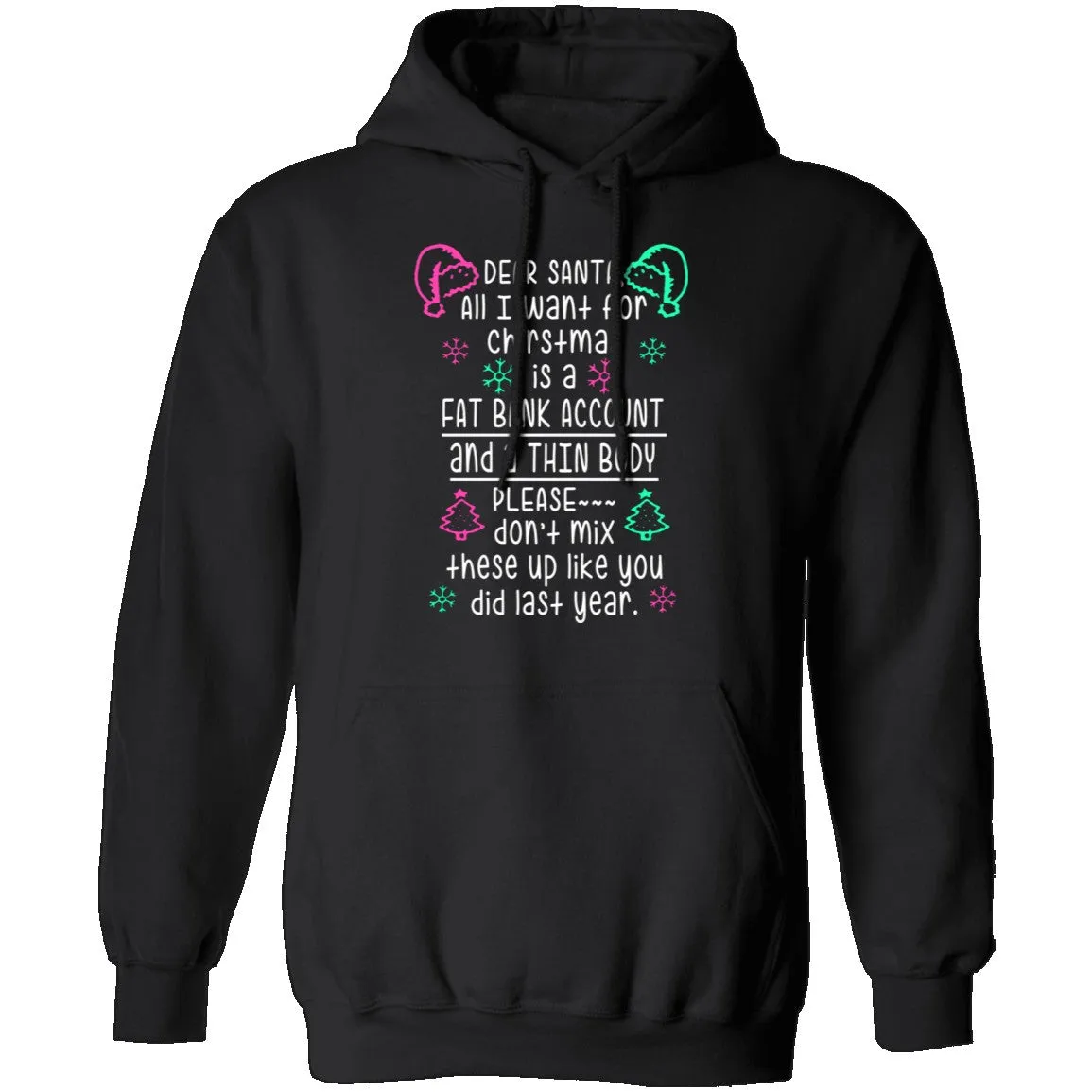 Dear Santa, Fat Bank Thin Body T-Shirt
