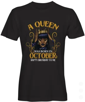 Queen Born In October Graphic T-shirt