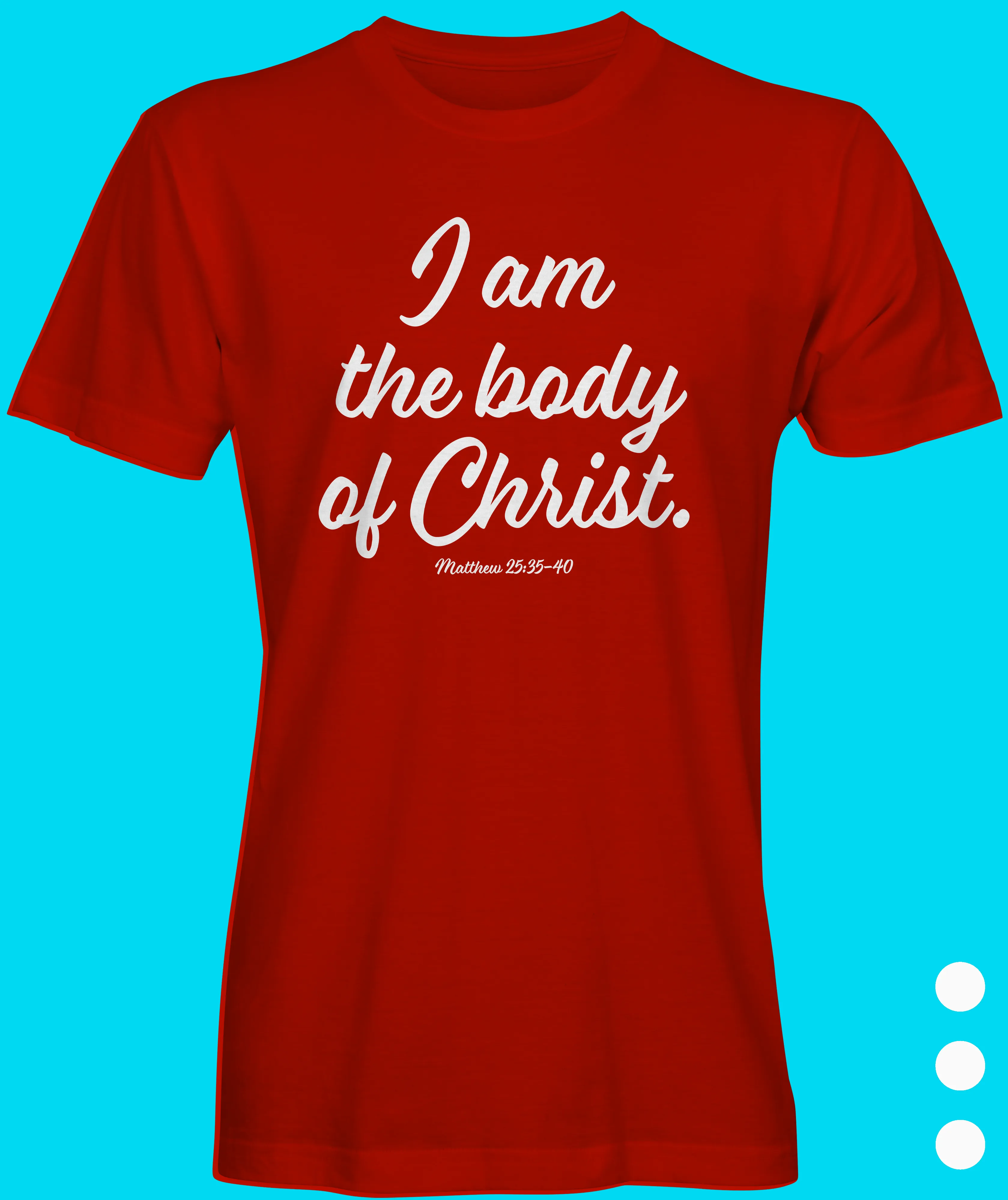The Body of Christ T-shirt
